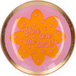 GIFTY Glasteller rund S / You are the best | rosa, orange...