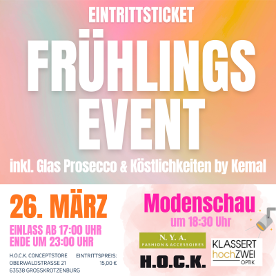 H.O.C.K. Conceptstore Eintrittsticket Frühlingsevent...