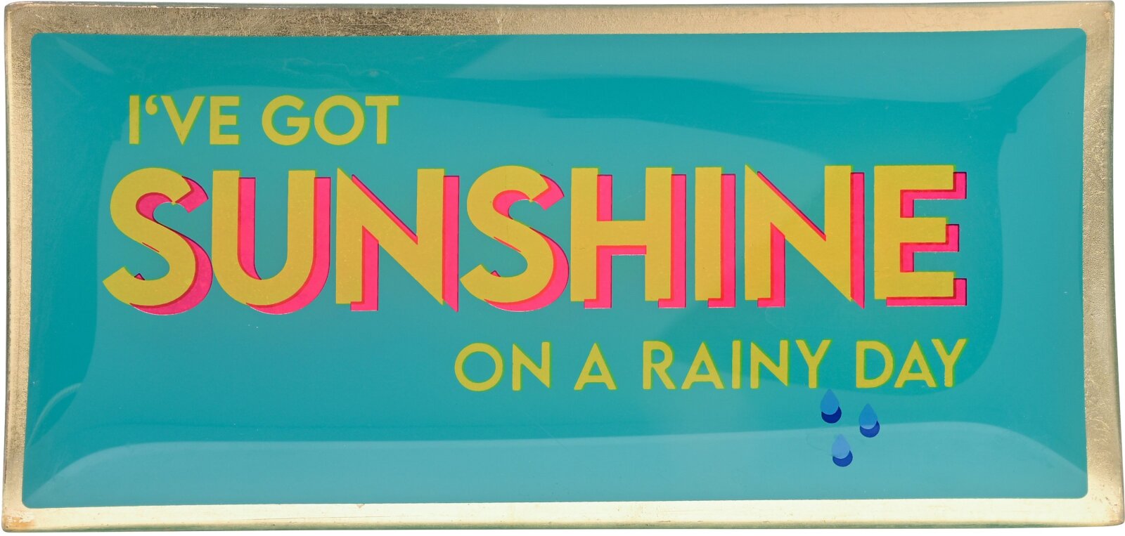 GIFTY Glasteller eckig L / I´ve got sunshine on a rainy day | türkis ca. 10x0,8x21cm